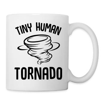 Tiny Human Tornado - Tasse - Weiß - Rechts