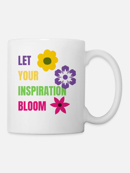 Let your Inspiration Bloom - Tasse - Weiß