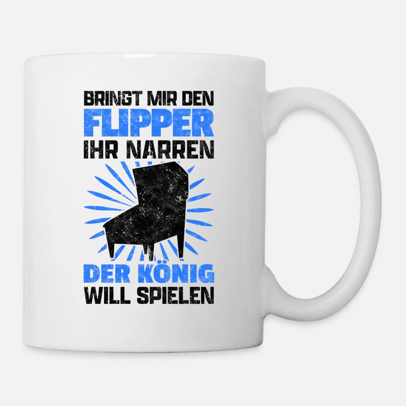 Bringt mir den Flipperautomat Pinball Spruch - Tasse - Weiß