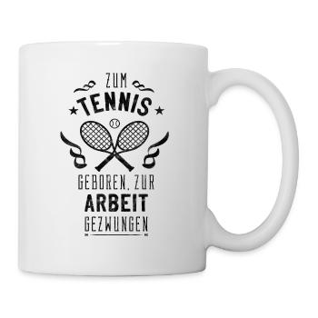 Witziger Sportlerin Spruch, Tennis Geschenk - Tasse - Weiß - Rechts
