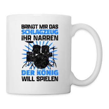Bringt mir das Schlagzeug Schlagzeuger Spruch - Tasse - Weiß - Rechts