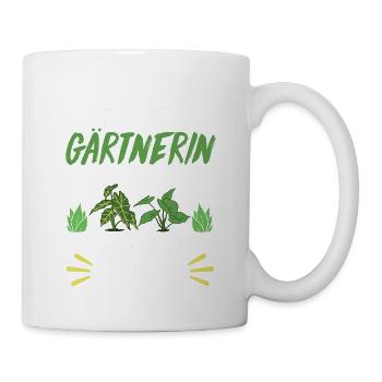 Leg Dich Niemals Mit Einer Gärtnerin An Gärtner - Tasse - Weiß - Rechts