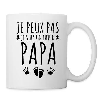 JE PEUX PAS JE SUIS UN FUTUR PAPA cadeau humour - Mug blanc - blanc - Droite