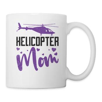Helikopter Mama Kinder Mutter Eltern - Tasse - Weiß - Rechts