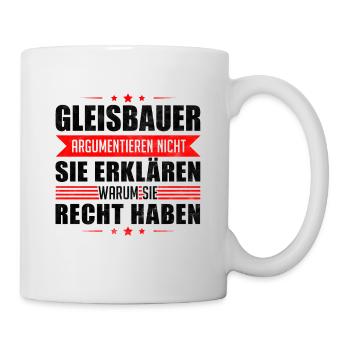 Überarbeiteter Gleisbauer Gleisbau Spruch - Tasse - Weiß - Rechts