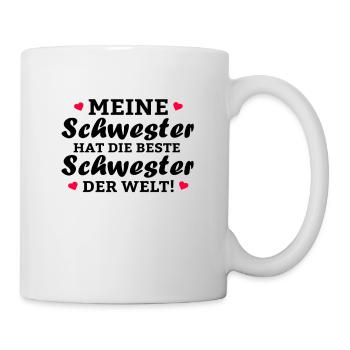 Meine Schwester hat die beste Schwester der Welt - Tasse - Weiß - Rechts
