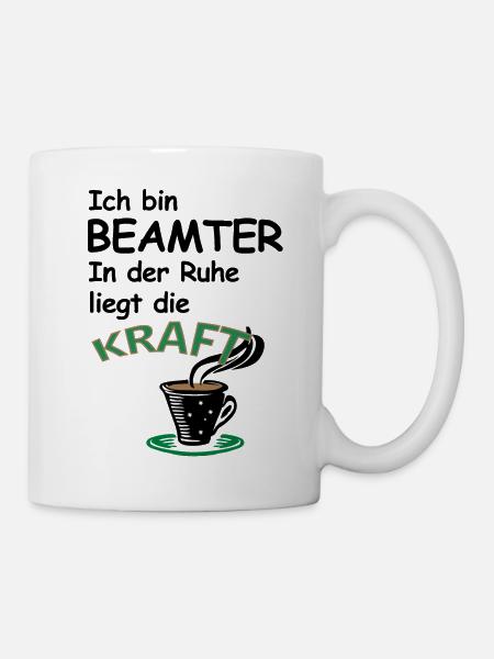 Beamter, öffentlicher Dienst, Beamte Geschenk - Tasse - Weiß
