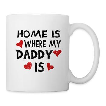 Home Is Where My Daddy Is - Mug blanc - blanc - Droite