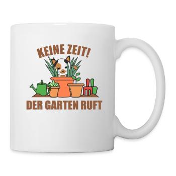 Keine Zeit der Garten ruft Gärtner Katze Garten - Tasse - Weiß - Rechts