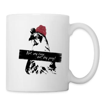 Beanie Huhn "Not my coop, not my poop" - Tasse - Weiß - Rechts
