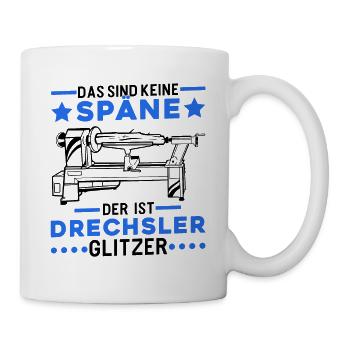 Drechsler Glitzer Drechseln Drechselmaschine - Tasse - Weiß - Rechts