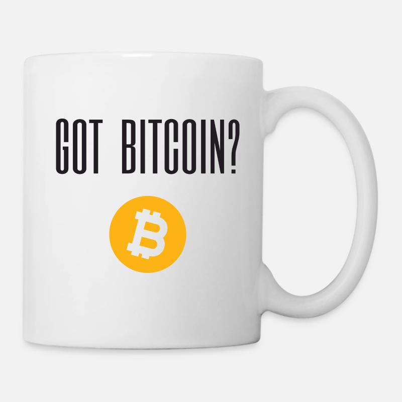Got Bitcoin? - Tasse - Weiß
