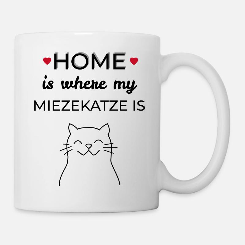 HOME IS WHERE MY MIEZEKATZE IS :: GESCHENK - Tasse - Weiß