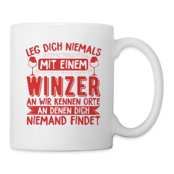 Leg Dich Niemals Mit Einem Winzer An Lustiges Winz - Tasse - Weiß - Rechts