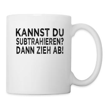 Lustige Sprüche Beleidigungen Sarkasmus - Tasse - Weiß - Rechts
