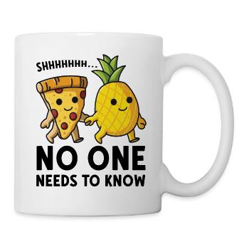 No One Needs to Know Pizza Hawaii Partnerlook - Tasse - Weiß - Rechts