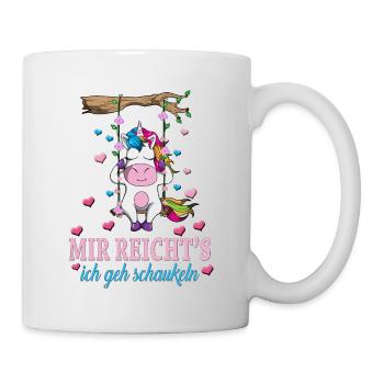 Einhorn Liebhaber Mir reichts ich geh Schaukeln - Tasse - Weiß - Rechts