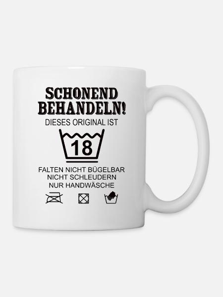 Schonend Behandeln 18 Geburtstag 18 Jahre Geschenk - Tasse - Weiß