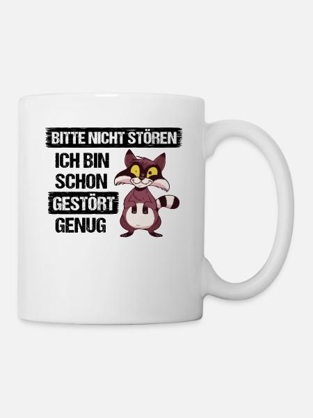 Bitte nicht stören bin schon gestört genug - Tasse - Weiß