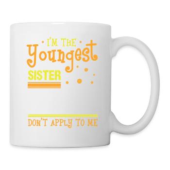 I'm The Youngest Sister Rules Don't Apply To Me - Mug - white - Right