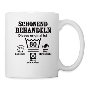 Schonend Behandeln Geschenk zum 80. Geburtstag - Tasse - Weiß - Rechts