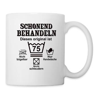 Schonend Behandeln Geschenk zum 75. Geburtstag - Tasse - Weiß - Rechts