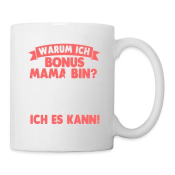 Bonus Mama Muttertag Stiefmutter - Tasse - Weiß - Rechts