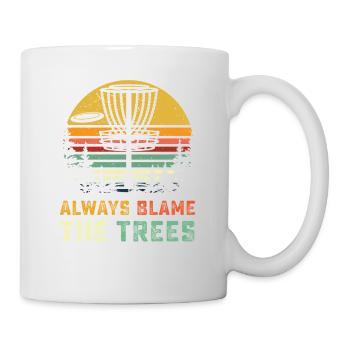 Disc Golf T Shirt Retro Always Blame The Trees Tsh - Mug - white - Right