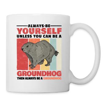 Murmeltier sei immer du selbst Nagetier Spruch - Tasse - Weiß - Rechts