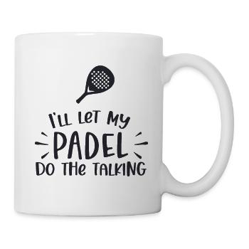 ill let my padel do the talking - Padel tennis - Mug blanc - blanc - Droite