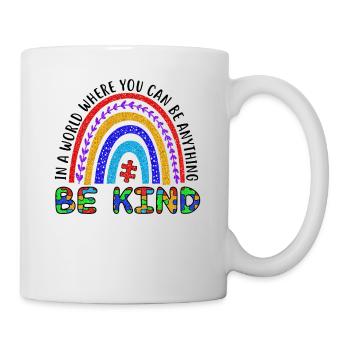 Dans A World Where You Can Be Anything Be Kind - Mug blanc - blanc - Droite