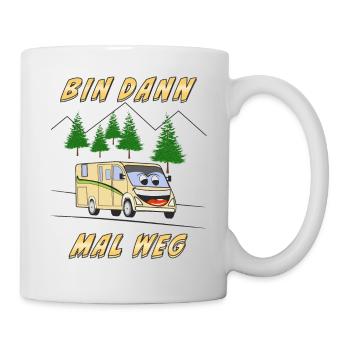 CAMBINGMOBIL BIN DANN MAL WEG - Tasse - Weiß - Rechts