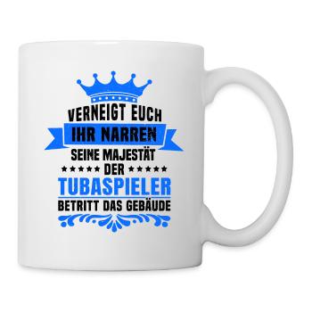 Seine Majestät der Tubist Tubaspieler Spruch - Tasse - Weiß - Rechts