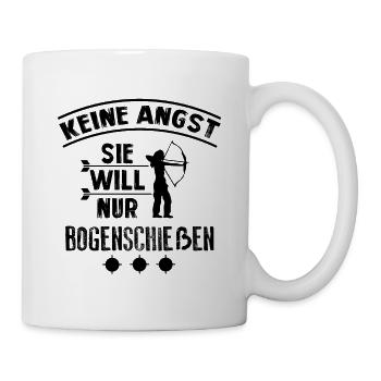 Keine Angst Sie Will Nur Bogenschießen - Tasse - Weiß - Rechts