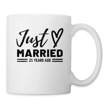 Lustiger Spruch zum 25. Hochzeitstag - Tasse - Weiß - Rechts