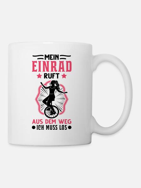 Mein Einrad ruft Einradfahrerin Einradfahrer - Tasse - Weiß