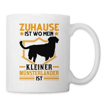 Zuhause ist wo mein kleiner Münsterländer ist - Tasse - Weiß - Rechts