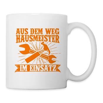 Aus Dem Weg Hausmeister Im Einsatz Hauswart - Tasse - Weiß - Rechts