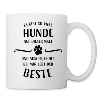 Es gibt so viele Hunde auf dieser Welt... - Tasse - Weiß - Rechts