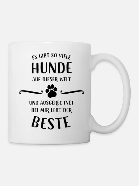 Es gibt so viele Hunde auf dieser Welt... - Tasse - Weiß