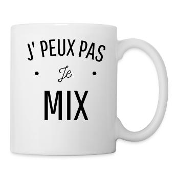JE PEUX PAS JE MIX idée cadeau humour citation dj - Mug blanc - blanc - Droite