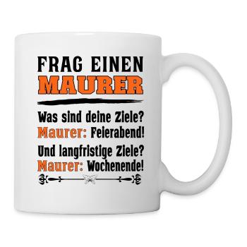 Frag einen Maurer - Hochbaumaurer Baustelle - Tasse - Weiß - Rechts