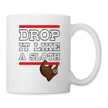 Drop It Like A Sloth - Tasse - Weiß - Rechts