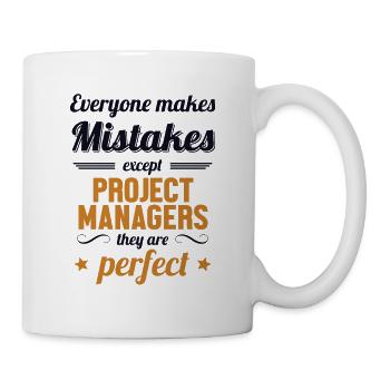 Project Manager are Perfect IT Project Manager - Mug - white - Right