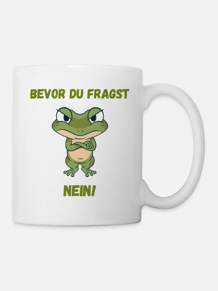 Bevor du fragst Nein lustiges süßes Frosch Design - Tasse - Weiß
