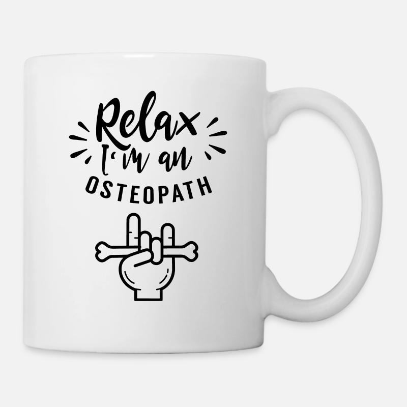 Entspann Dich Ich Bin Ein Osteopath Osteopathie - Tasse - Weiß