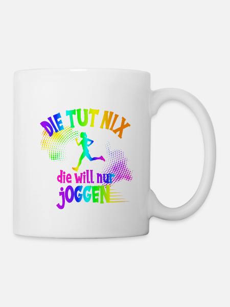 Läuferin, die tut nix, die will nur joggen, Jogger - Tasse - Weiß