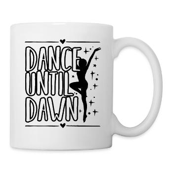 Dance Until Dawn - Mug - white - Right
