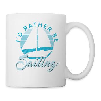I'd Rather Be Sailing Funny Sailing Boating - Mug - white - Right