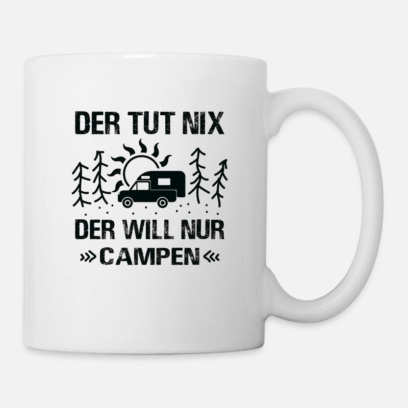 Der Tut Nix Der Will Nur Campen Pickup Camper - Tasse - Weiß